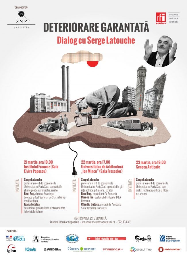 Deteriorare garantată. În dialog cu Serge Latouche
