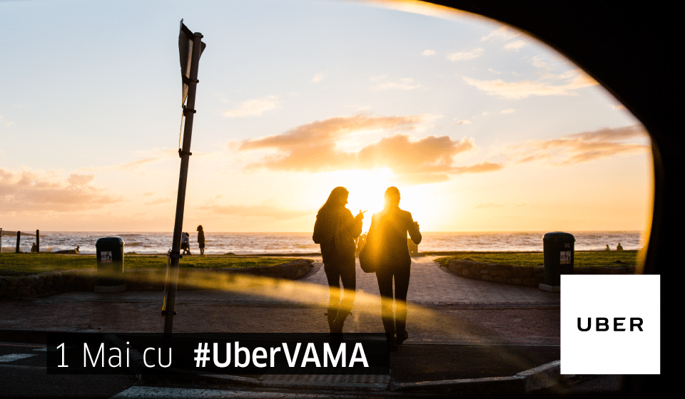 Cu Uber în Vamă de 1 Mai