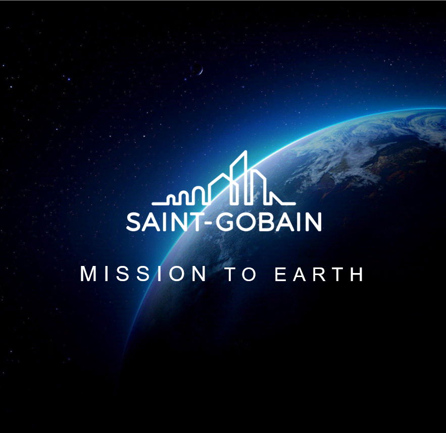 Noua campanie Saint-Gobain: Mission to Earth