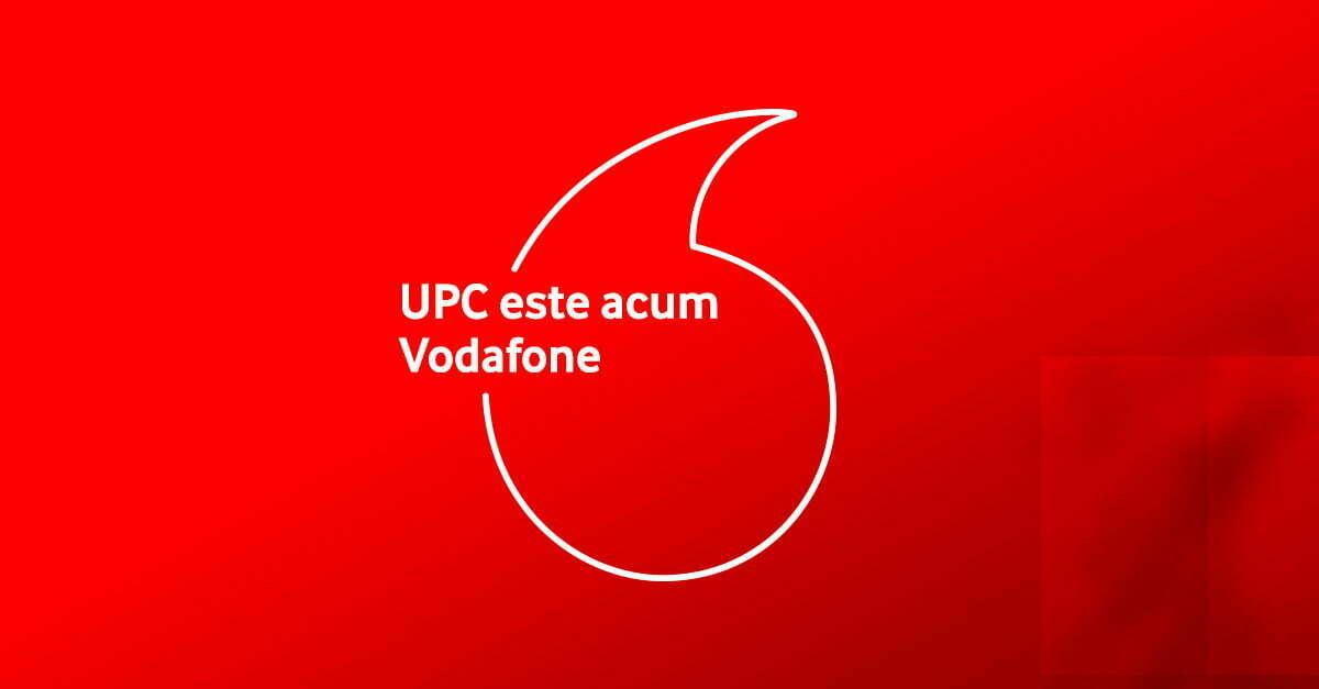 Adio, UPC! Brandul dispare, fuziunea cu Vodafone s-a finalizat