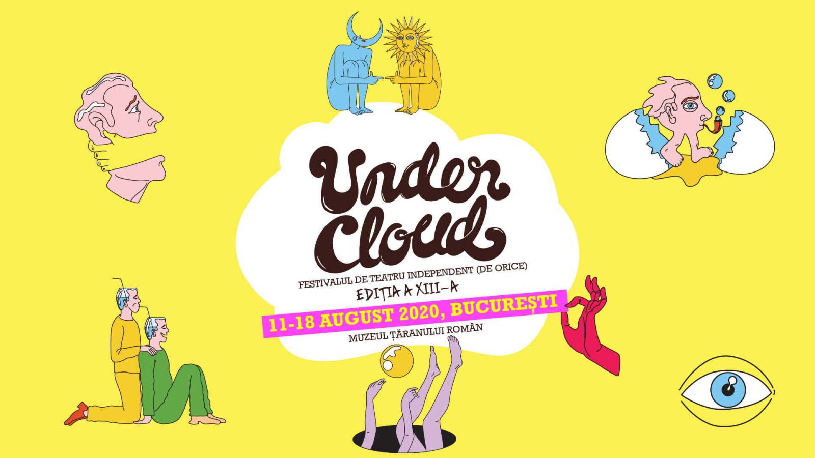 Undercloud: Performance-lectură, spectacole online, best of și program special pentru copii
