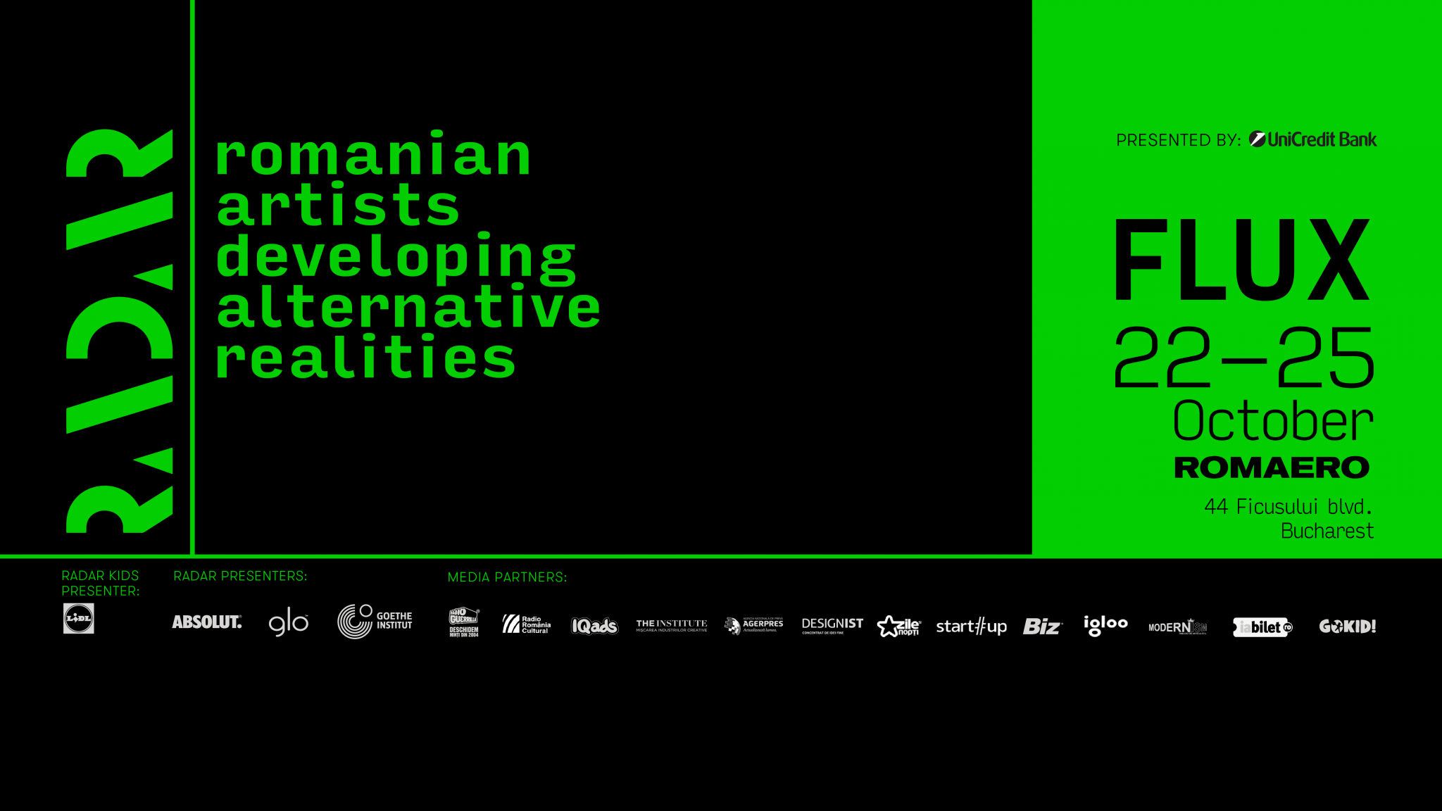 FLUX, cea de-a doua editie a festivalului de arta si tehnologie RADAR, va avea loc intre 22 - 25 oct...