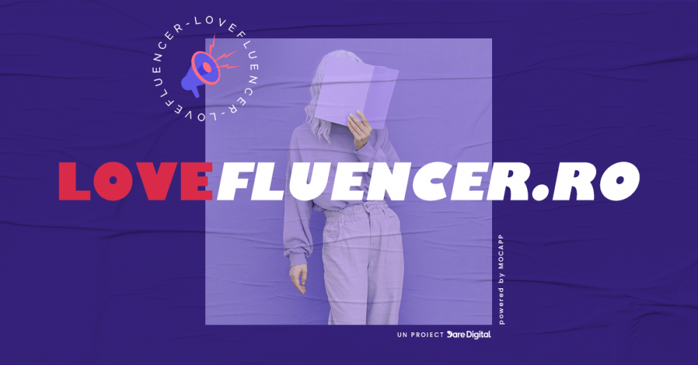 Dare Digital și MOCAPP prezintă: LoveFluencer.ro O poveste de dragoste între brand-uri și influencer...