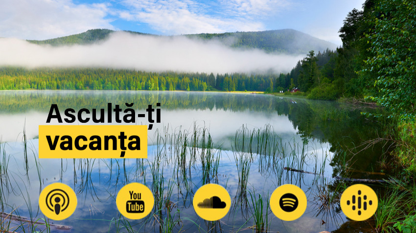Zile și Nopți lansează podcastul Ascultă-ți vacanța