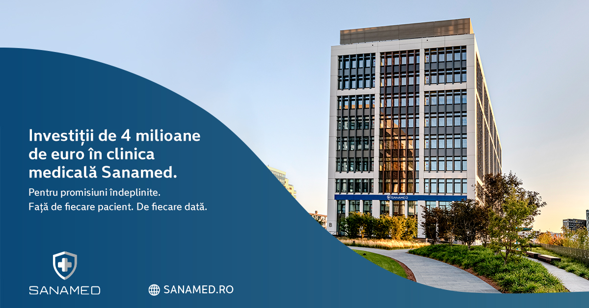 Clinica Medicală Sanamed București - o investiție de 4 milioane de euro
