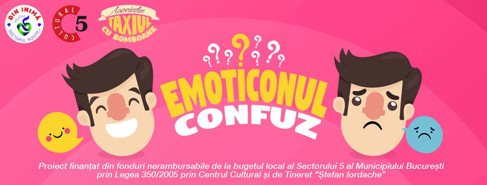 Asociaţia Taxiul cu Bomboane lansează proiectul Emoticonul confuz