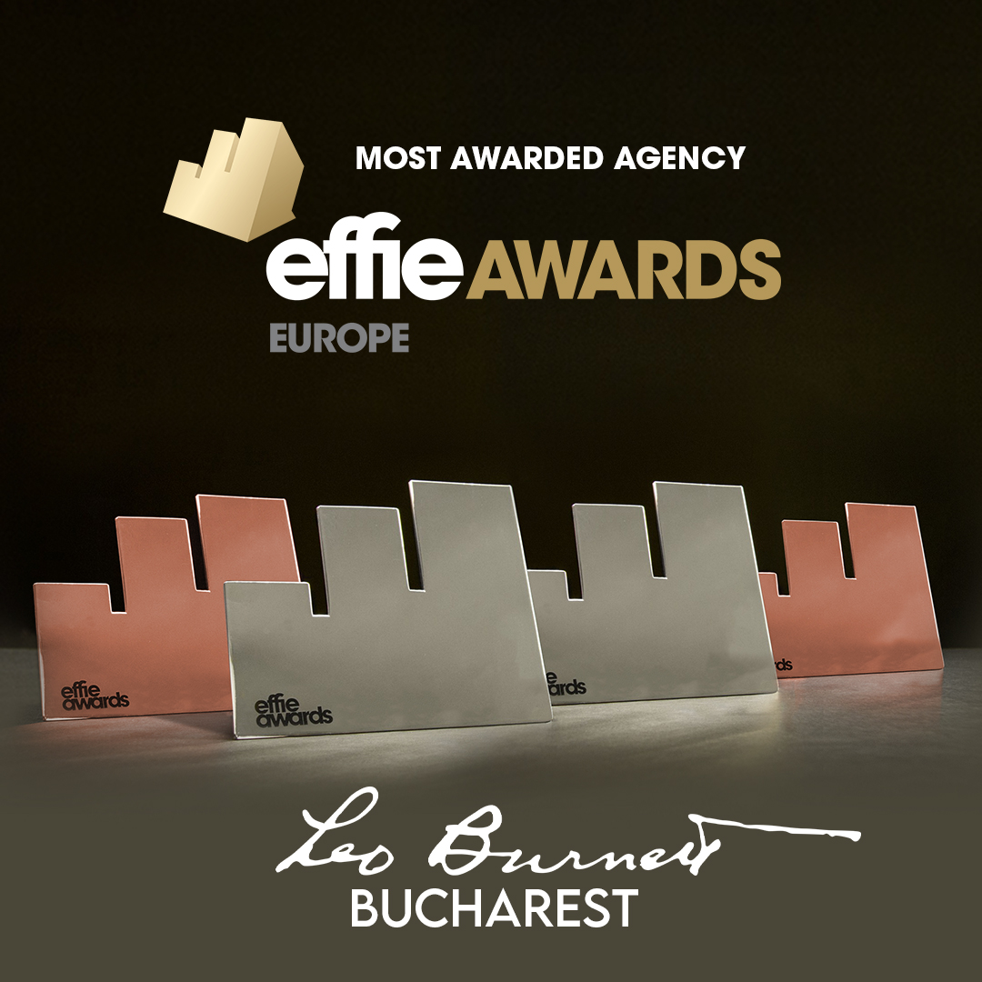 Effie Awards Europe 2021: Leo Burnett Bucharest este cea mai premiată agenție din Europa