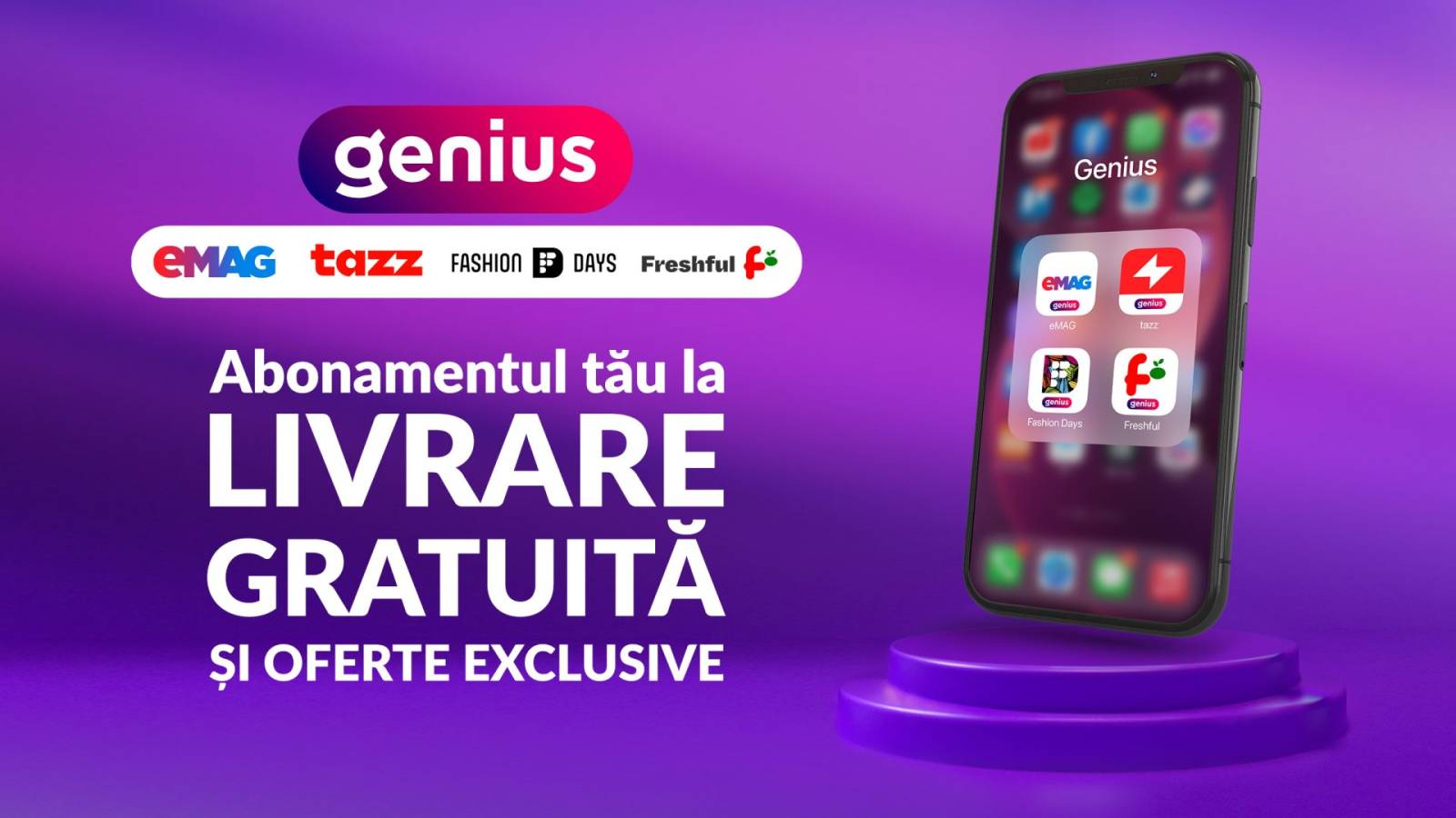 Genius este disponibil acum pe eMAG, Tazz, FashionDays și Freshful