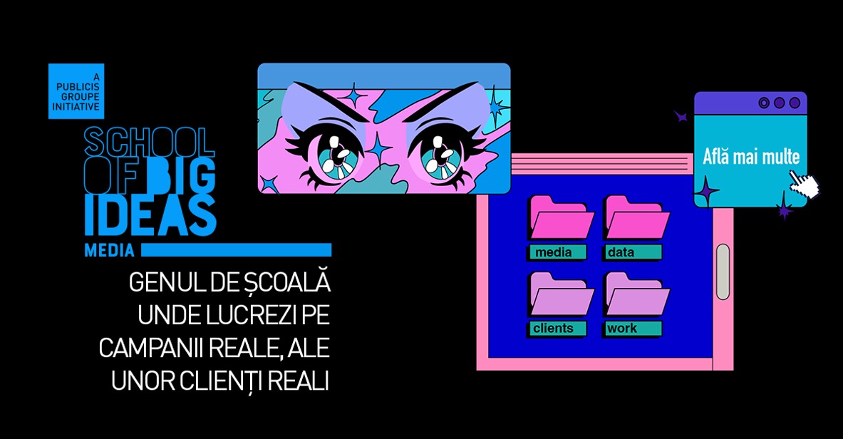 School of Big Ideas, o inițiativă Publicis Groupe România 