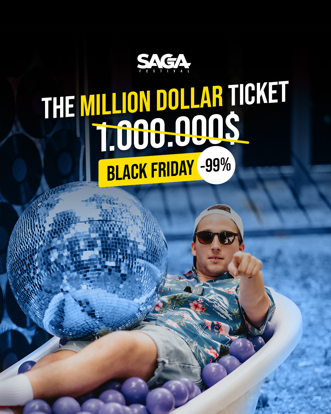 De Black Friday, SAGA Festival pune în vânzare biletul de 1 milion de dolari