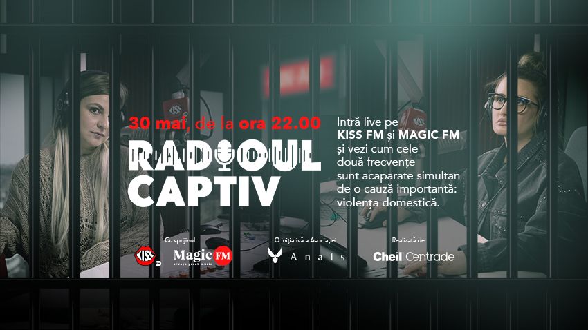În premieră, Kiss FM și Magic FM își cedează frecvențele pentru a sprijini proiectul „Radioul Captiv...
