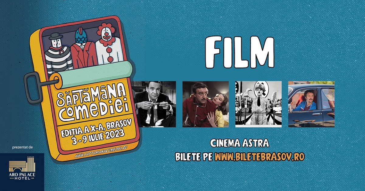 Saptamana Comediei Cinema Astra