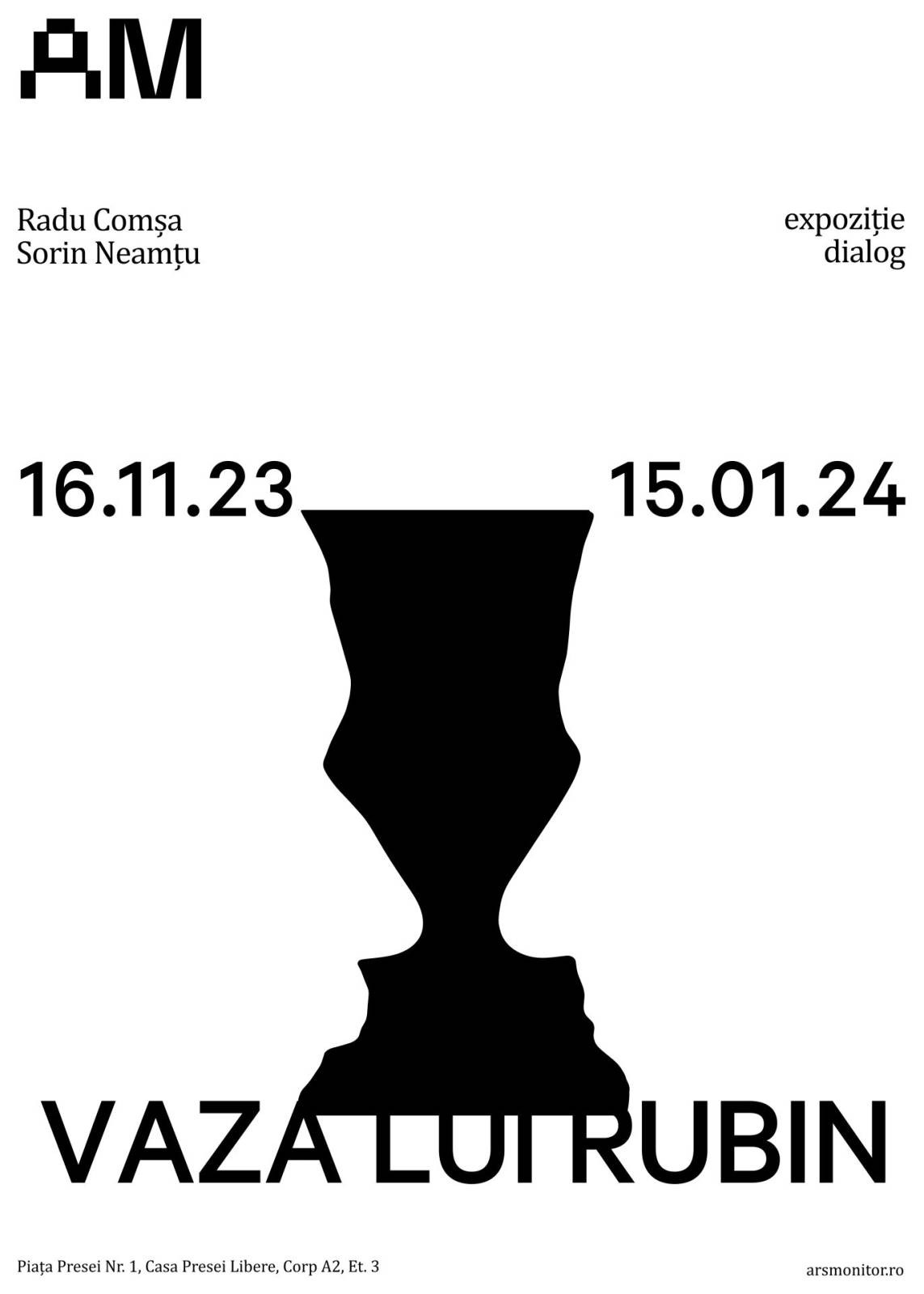 „Vaza lui Rubin. Neamțu/Comșa”, al doilea vernisaj la galeria Arsmonitor - afiș