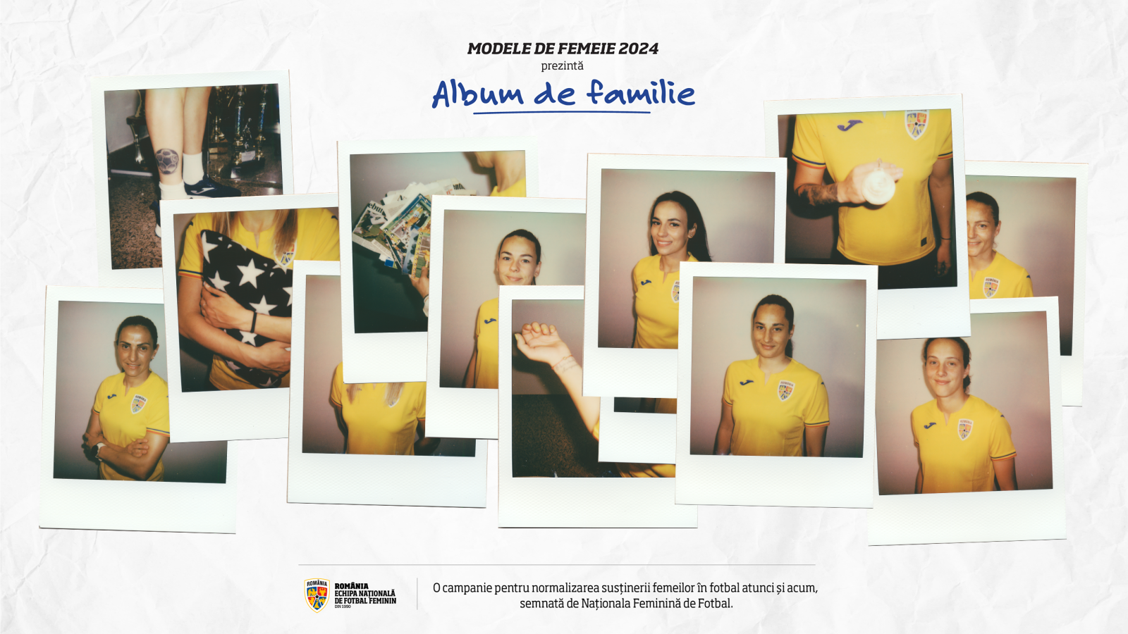 Naționala Feminină de Fotbal continuă campania împotriva stereotipurilor: Modele de Femeie