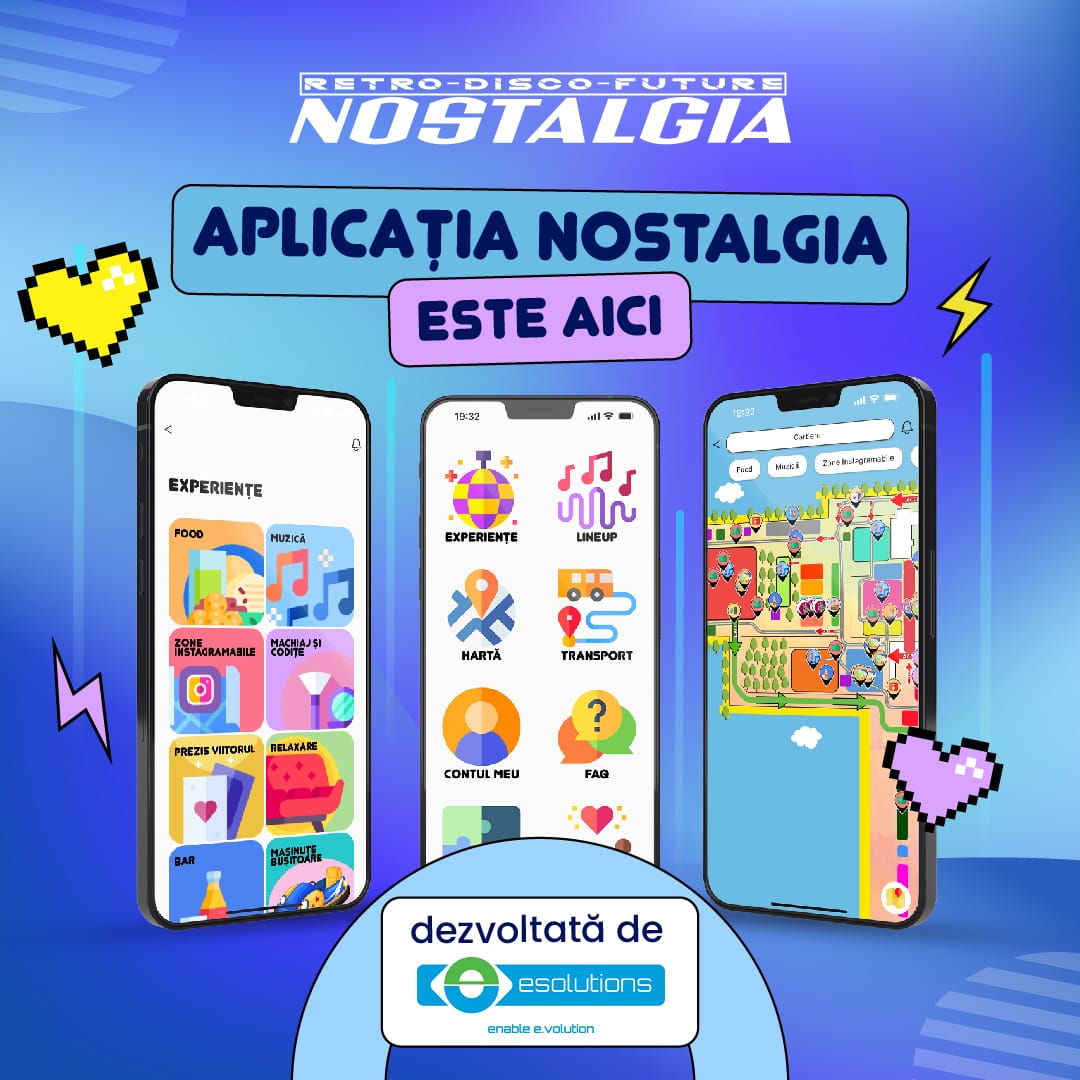 NOSTALGIA, parteneriat cu eSolutions și lansarea aplicației oficiale a festivalului 1 Nostalgia lansează aplicația mobilă
