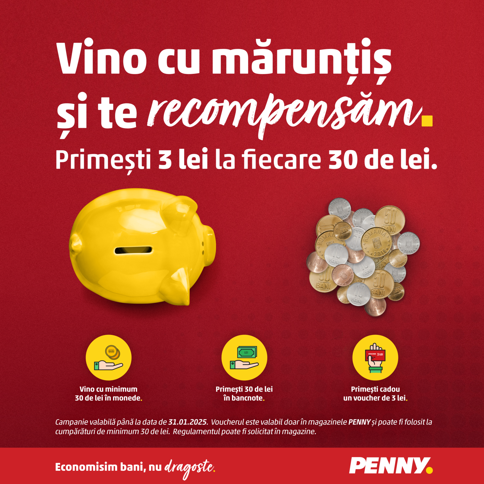 PENNY România derulează campania „Vino cu mărunțiș și te recompensăm”