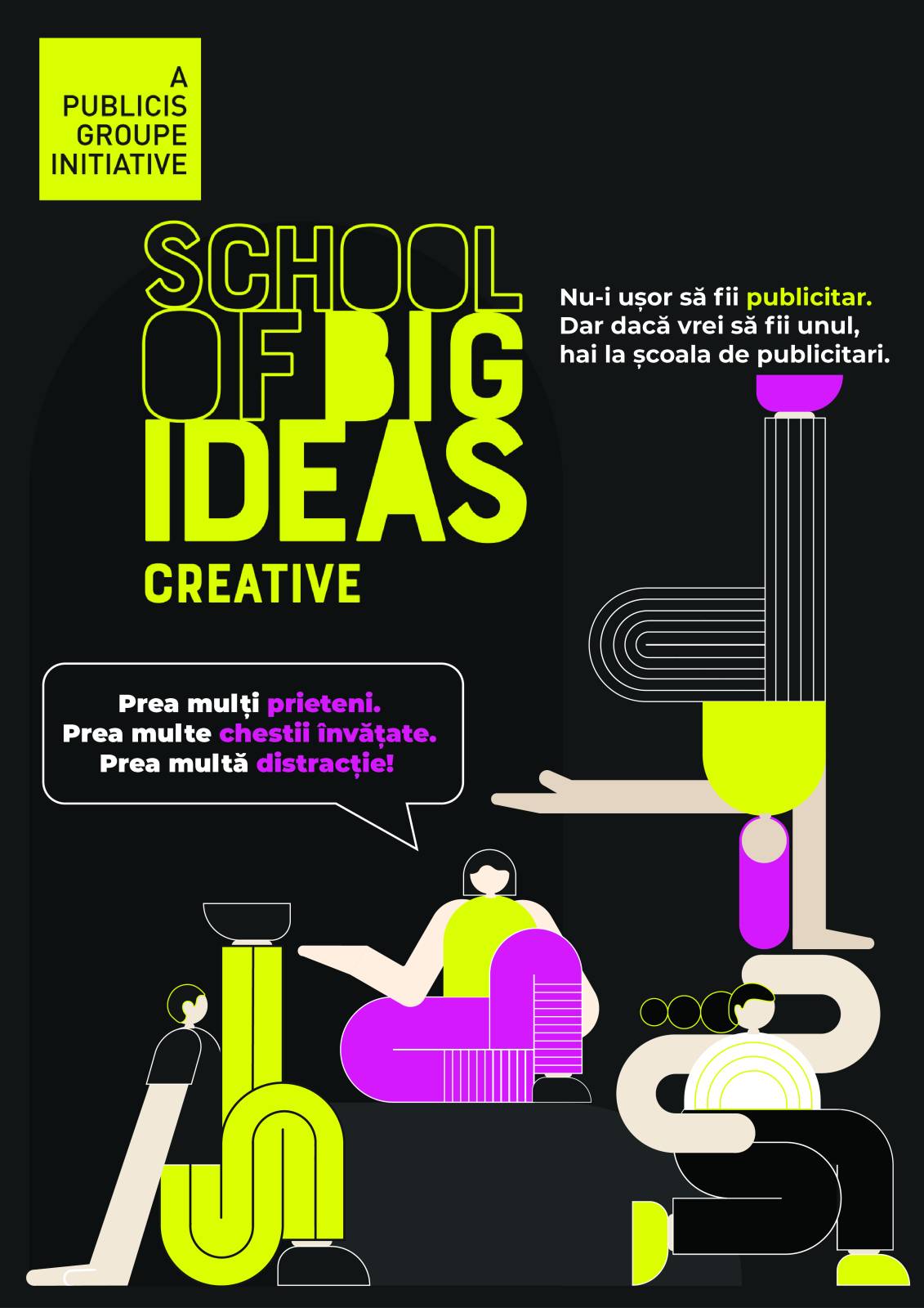 Publicis Groupe România dă startul înscrierilor pentru noul Modul Creativ al programului School of Big Ideas 1 noul Modul Creativ al programului School of Big Ideas