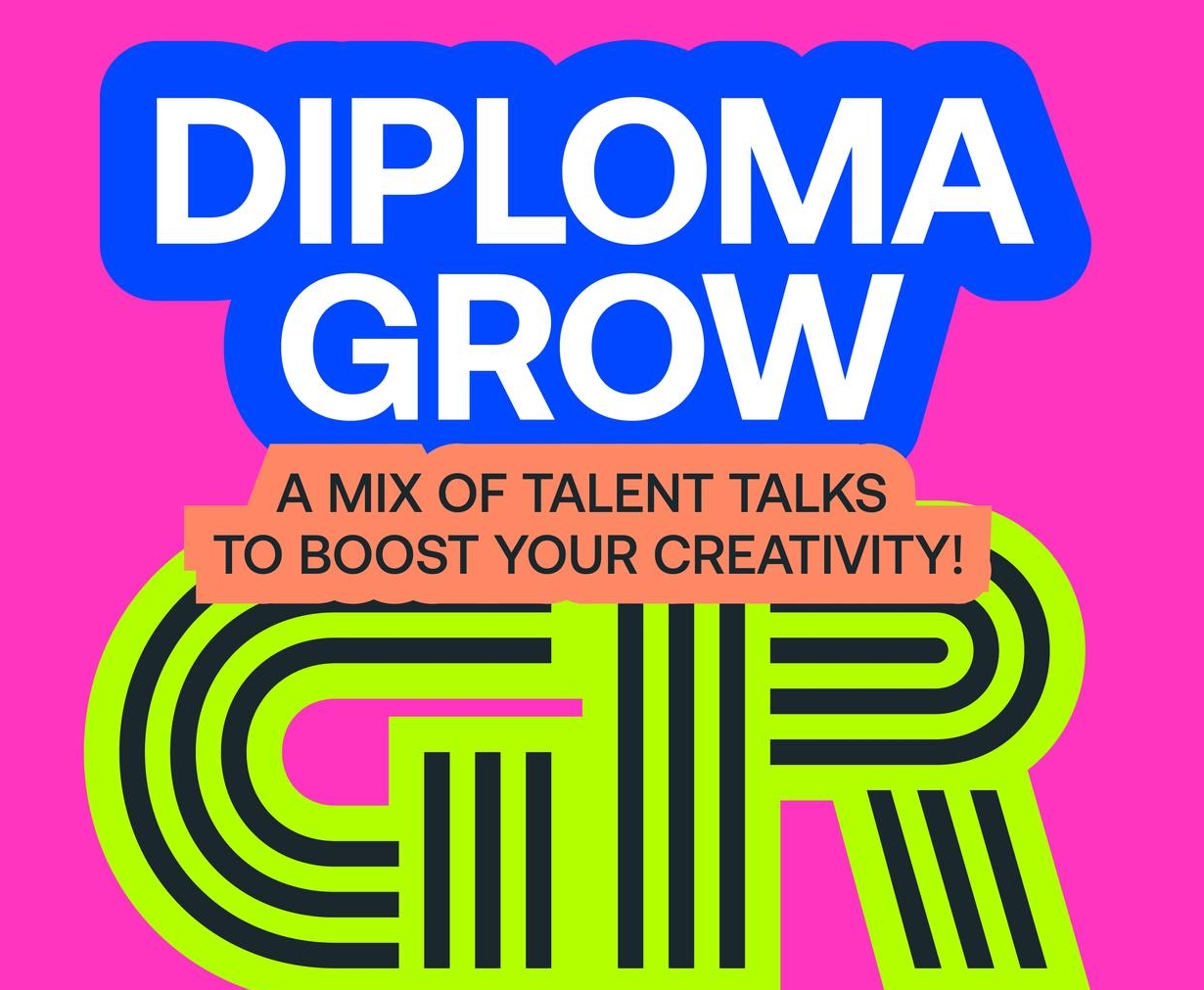 DIPLOMA Grow, oportunități pentru viitorii creatori