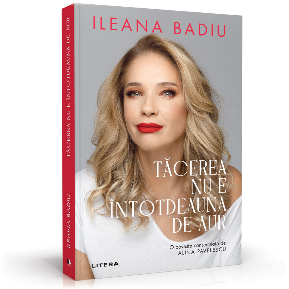Ileana Badiu, SuperAge by Nord: Longevitate și business la feminin 2 Ileana Badiu carte Tacerea nu e intotdeauna de aur