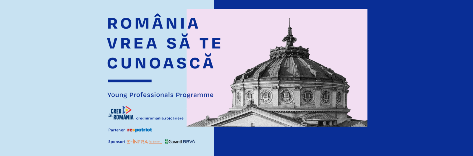 Apel de înscrieri la România Vrea să te Cunoască – Young Professionals Programme