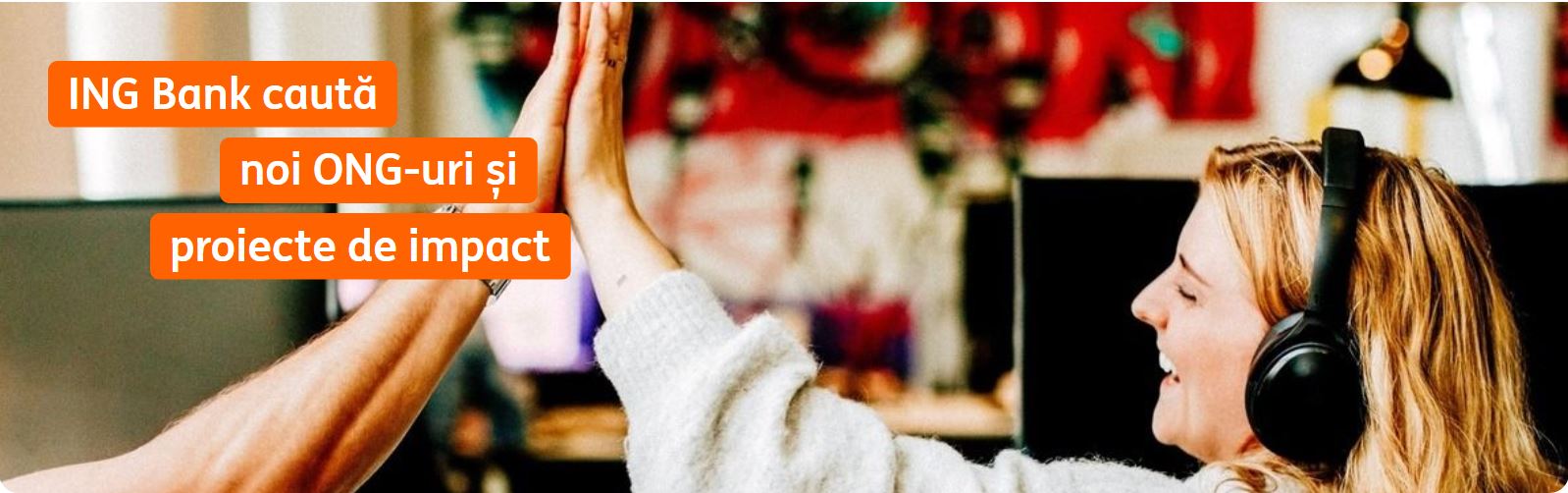 ING Bank caută noi ONG-uri și proiecte de impact care să atragă fonduri prin platforma Donează în Home’Bank, în 2026