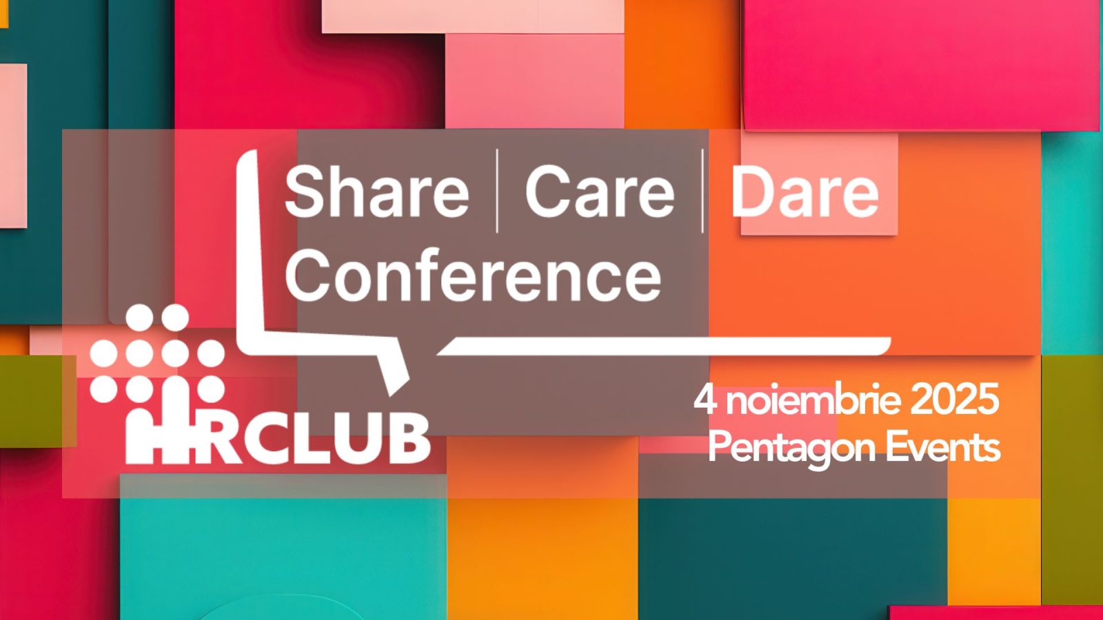 HR Club, asociația profesioniștilor în resurse umane din România, organizează ediția 21 „Share|Care|...