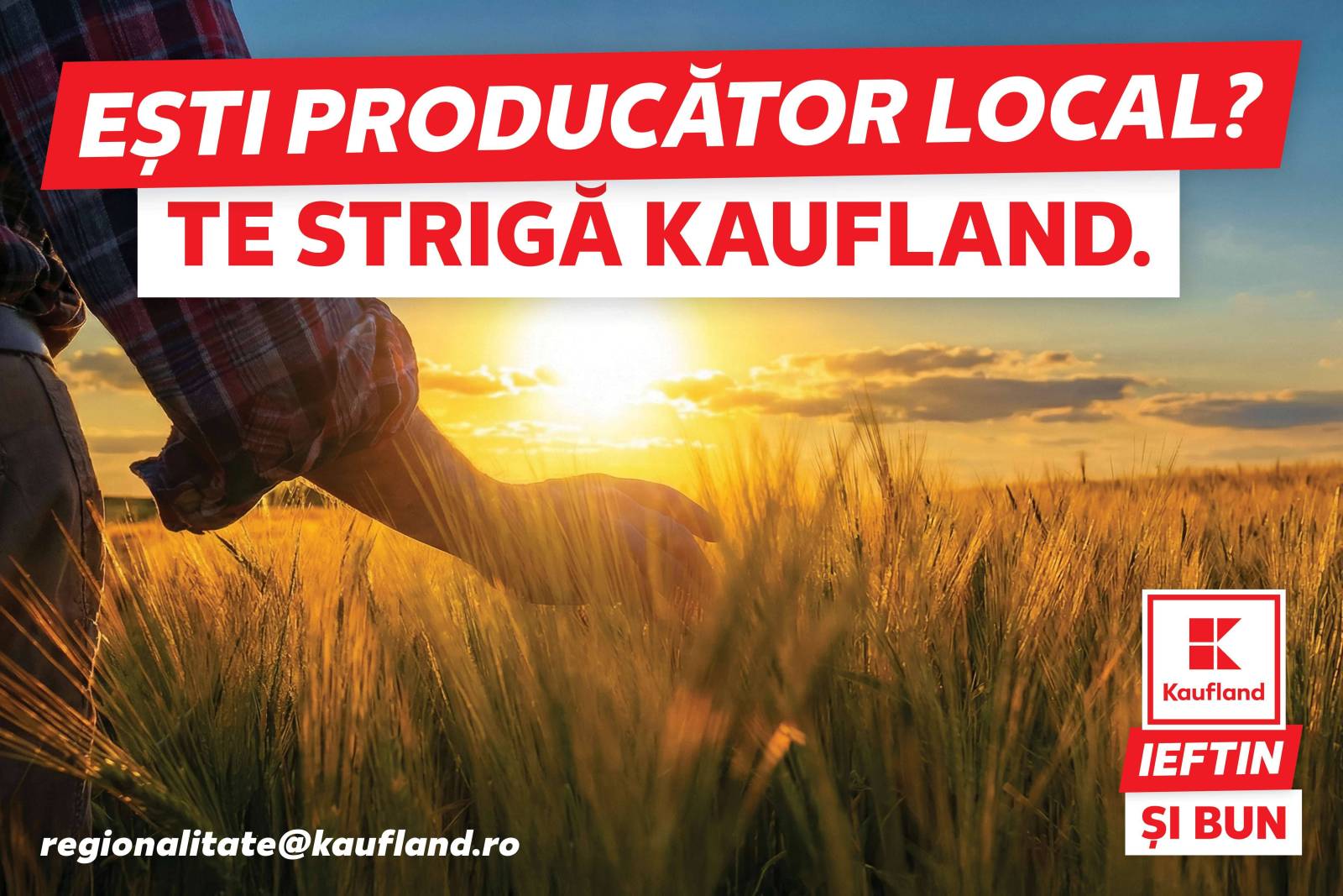 Kaufland România lansează campania națională „Te strigă Kaufland”, dedicată producătorilor locali