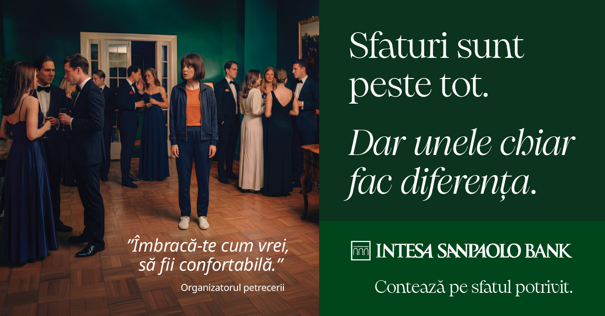 Intesa Sanpaolo Bank România lansează campania „Contează pe sfatul potrivit”