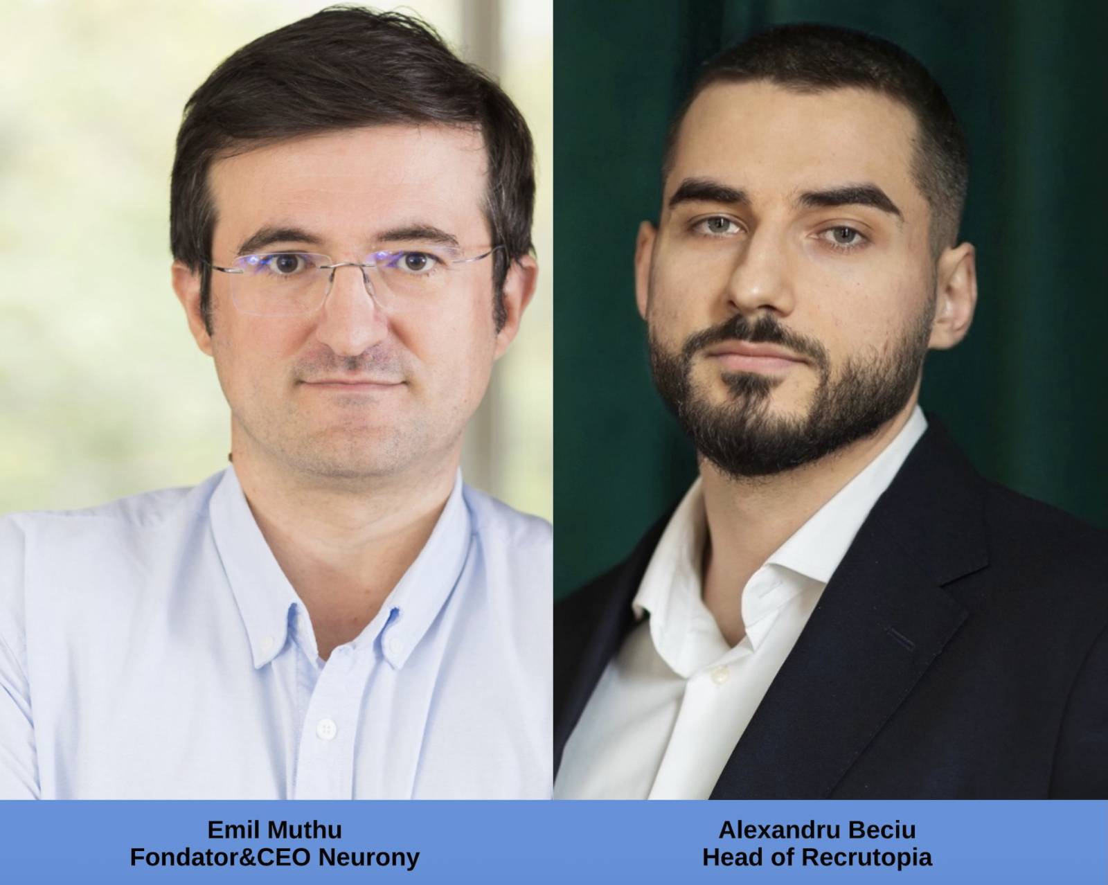 Emil Muthu FondatorCEO Neurony si Alexandru Beciu Head of Recrutopia