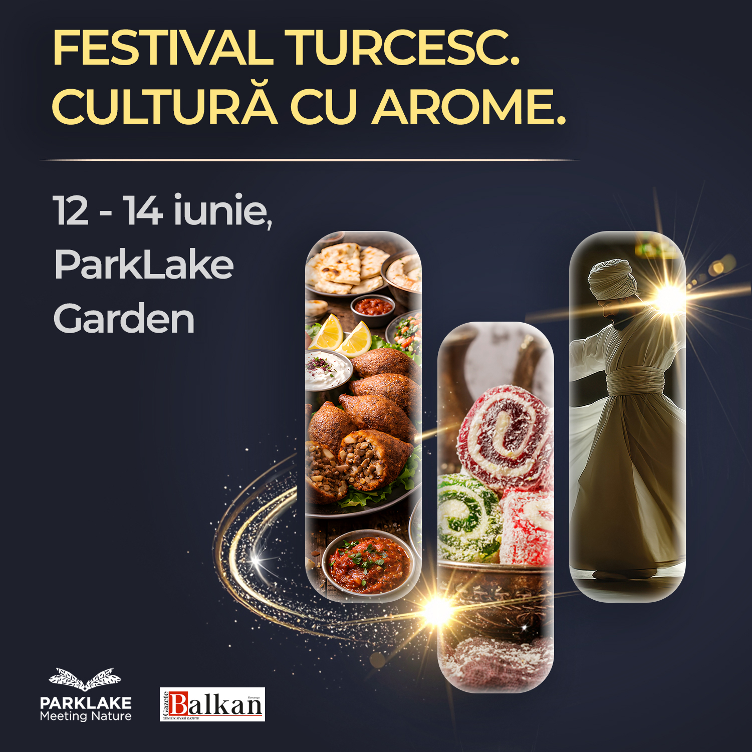 Un weekend cu gust de vacanță: ParkLake aduce aromele și tradițiile Turciei mai aproape de comunitate 1 ParkLake aduce aromele și tradițiile Turciei mai aproape de comunitate