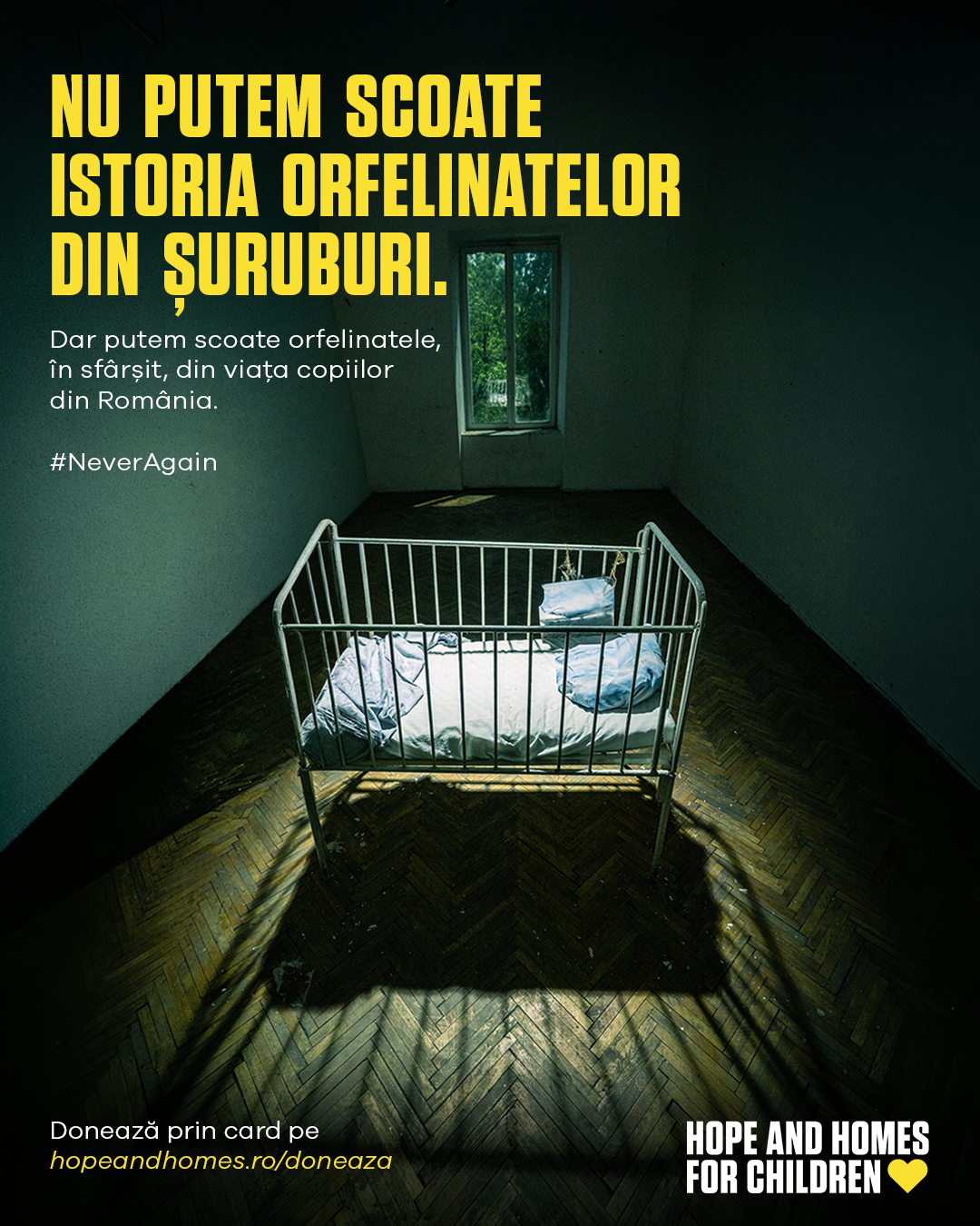 „Never Again”, campania Hope and Homes for Children România, lansează un apel la memorie și o promisiune colectivă de a nu repeta niciodată un trecut rușinos 1 „Never Again”, campania Hope and Homes for Children România