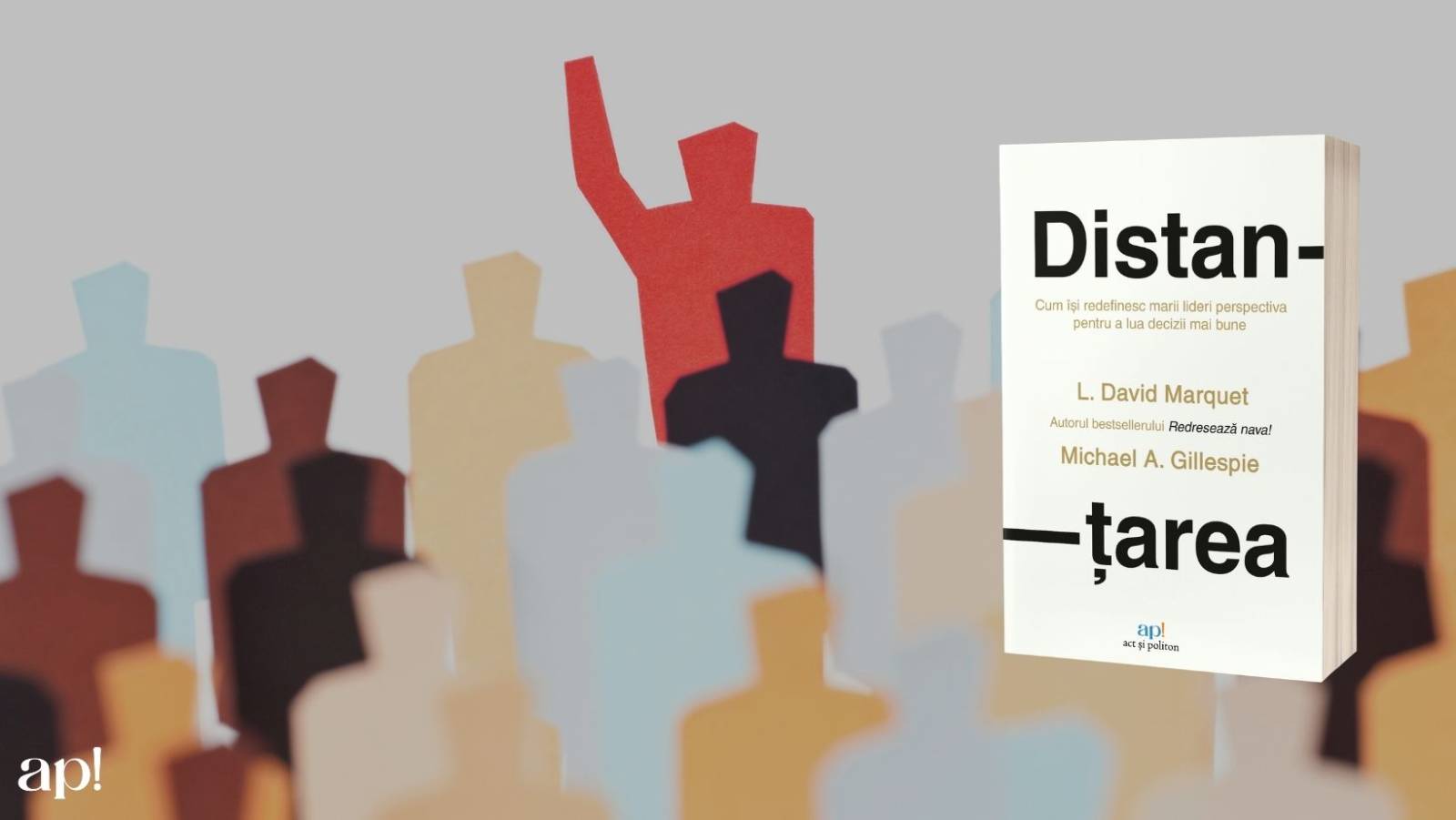 Leadership: Cum iau liderii decizii mai bune 3 Distantarea 2