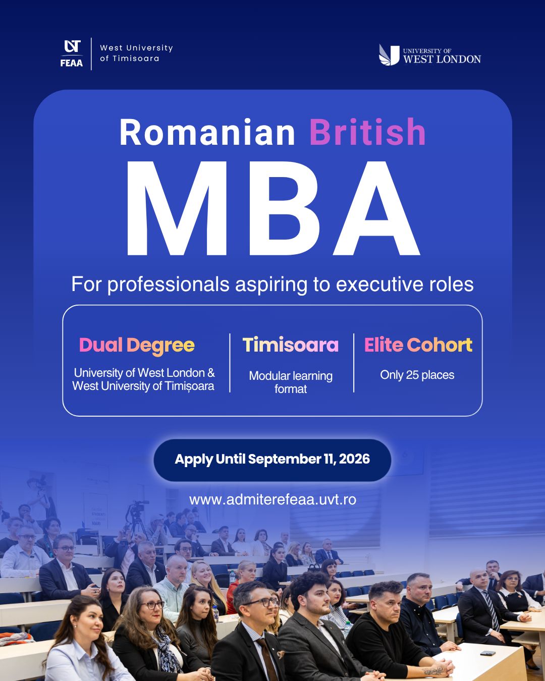 Ultima săptămână de înscrieri pentru programul de Masterat în Administrarea Afacerilor (MBA), organizat în cadrul parteneriatului dintre Universitatea de Vest din Timișoara (UVT) și University of West London (UWL) 1 uvt1