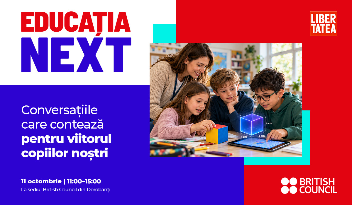 De ce competențe vor avea nevoie copiii de astăzi pentru lumea de mâine? Răspunsul vine la Educația NEXT, pe 11 octombrie 1 Educatia